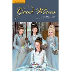 CLASSIC READERS UPPER-INTERMEDIATE: GOOD WIVES WITH CD