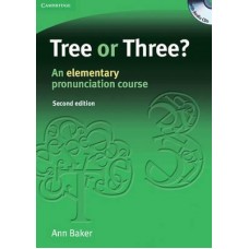 Tree or Three? Student's Book and Audio CD An Elementary Pronunciation Course 2nd Edition