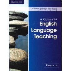 A Course in English Language Teaching 2nd Edition 