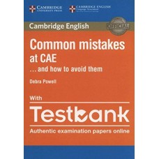 Common Mistakes at CAE… and How to Avoid Them Paperback with Testbank