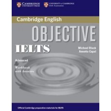 Objective IELTS Advanced Workbook with Answers 