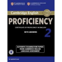 Cambridge English Proficiency 2 Student's Book with Answers with Audio Authentic Examination Papers from Cambridge English Language Assessment