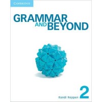 Grammar and Beyond Level 2 Student's Book, Workbook, and Writing Skills Interactive Pack