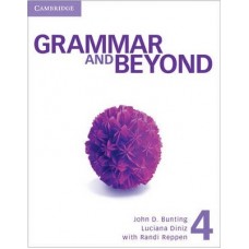 Grammar and Beyond Level 4 Student's Book, Workbook, and Writing Skills Interactive Pack