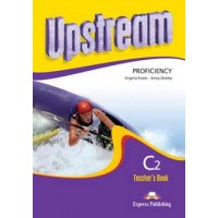 Upstream Proficiency Teacher's Book Revised