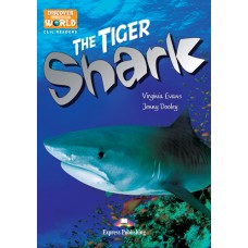 Discover our Amazing World CLIL Readers: The Tiger Shark (+ Cross-platform Application)