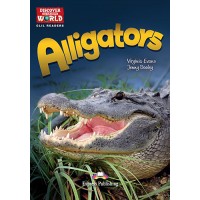 Discover our Amazing World CLIL Readers: Alligators (+ Cross-platform Application)