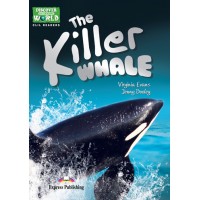 Discover our Amazing World CLIL Readers: The Killer Whale (+ Cross-platform Application)