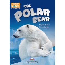 Discover our Amazing World CLIL Readers: The Polar Bear (+ Cross-platform Application)
