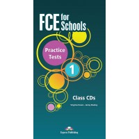 FCE for Schools Practice Tests 1 Class Cds