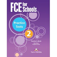 FCE for Schools Practice Tests 2 Teacher's Book