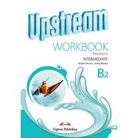Upstream B2 Intermediate Workbook Teacher's Book Revised