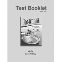 Upstream B2+ Upper-Intermediate Revised Test Booklet