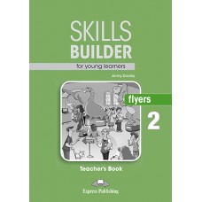 Skills Builder Flyers 2 Teacher's Book