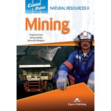 Career Paths: Natural Resources II - Mining Student's Book Pack