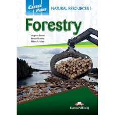 Career Paths: Natural Resources I - Forestry Student's Book Pack