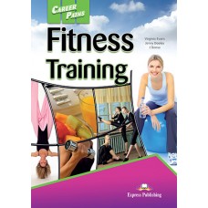 Career Paths: Fitness Training Student's Book Pack