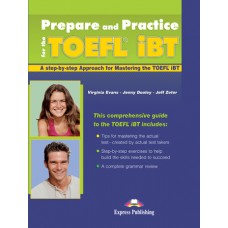 Prepare and Practice for the Toefl IBT Pack