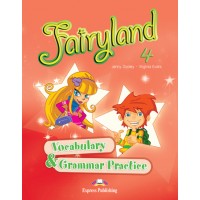 Fairyland 4 Vocabulary & Grammar Practice