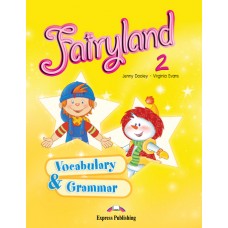 Fairyland 2 Vocabulary & Grammar