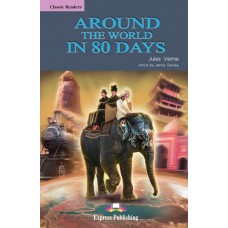 Classic Readers Elementary: Around the World in 80 Days 