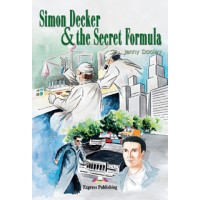 Graded Readers Beginner: Simon Decker & the Secret Formula with Activity Book and Audio Cd