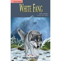 Classic Readers Beginner: White Fang with Audio Cd
