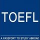 TOEFL – Test of English as a Foreign Language