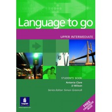 Language to Go Upper Intermediate Student`s Book