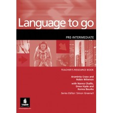 Language to Go Pre-Intermediate Teacher`s Resource Book