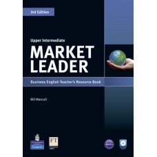Market Leader 3rd Edition Upper Intermediate Level Teacher's Resource Book /Test Master CD-ROM Pack