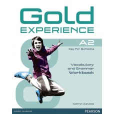 GOLD EXPERIENCE A2 Grammar and Vocabulary Workbook