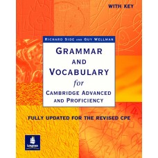 Grammar and Vocabulary for Cambridge Advanced and Proficiency