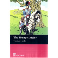 Macmillan Readers Beginner: The Trumpet-Major