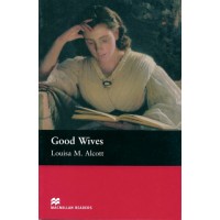 Macmillan Readers Beginner: Good Wives