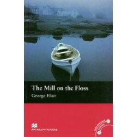 Macmillan Readers Beginner: The Mill on the Floss