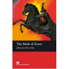 Macmillan Readers Elementary: The Mark of Zorro