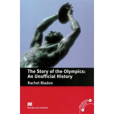 Macmillan Readers Pre-Intermediate: The Story of the Olympics: An Unofficial History 