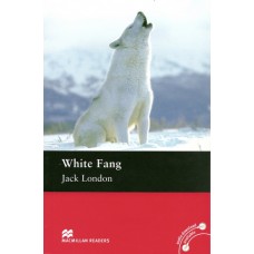 Macmillan Readers Elementary: White Fang