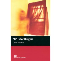 Macmillan Readers Intermediate: "B" is for Burglar