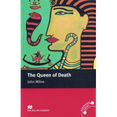 Macmillan Readers Intermediate: The Queen of Death