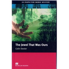 Macmillan Readers Intermediate: The Jewel that Was Ours