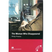 Macmillan Readers Intermediate: The Woman Who Disappeared