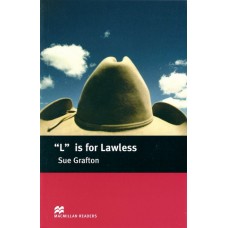 Macmillan Readers Intermediate: "L" is for Lawless