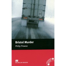 Macmillan Readers Intermediate: Bristol Murder