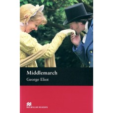 Macmillan Readers Upper-Intermediate: Middlemarch