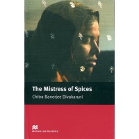 Macmillan Readers Upper-Intermediate: The Mistress of Spices