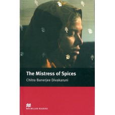 Macmillan Readers Upper-Intermediate: The Mistress of Spices