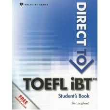 Direct to TOEFL Ibt Student's Book