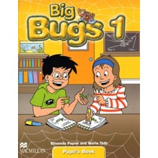 Big Bugs 1 Pupil's Book